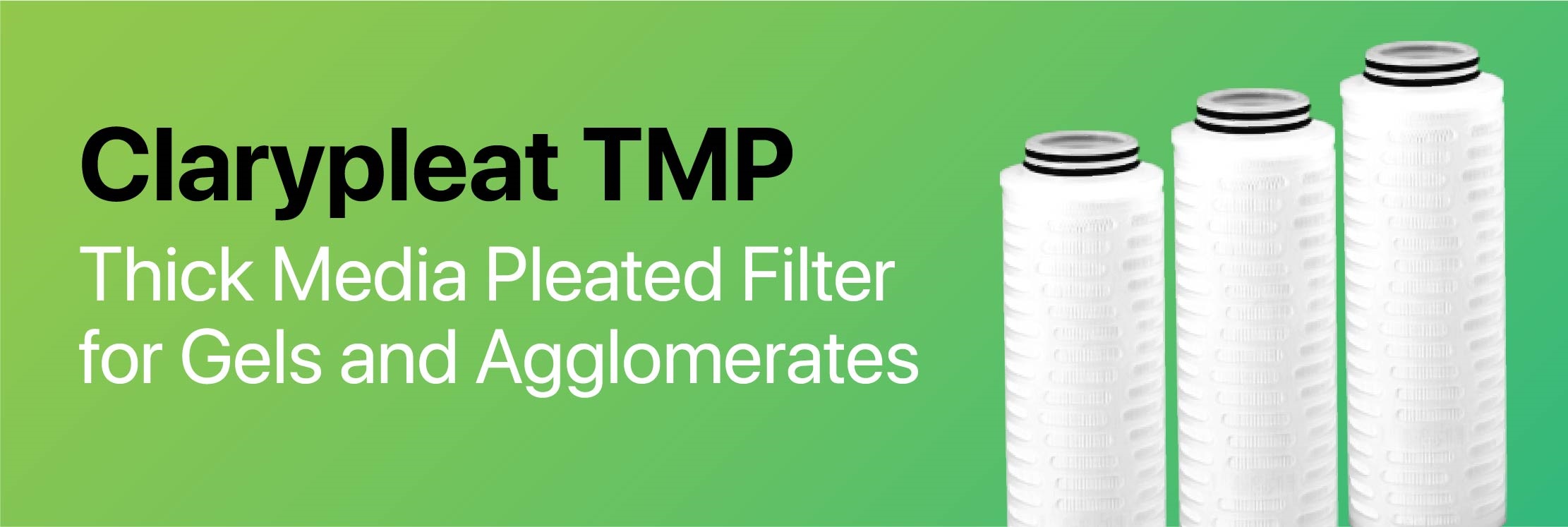 Clarypleat TMP - Gopani Product Systems